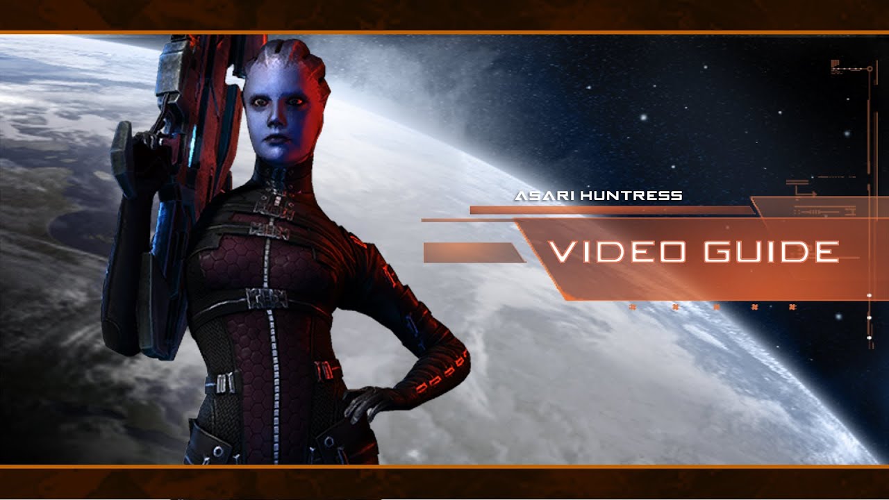 The most broken infiltrator: Asari Huntress Guide - Mass Effect 3 Multiplayer | Mass Effunk