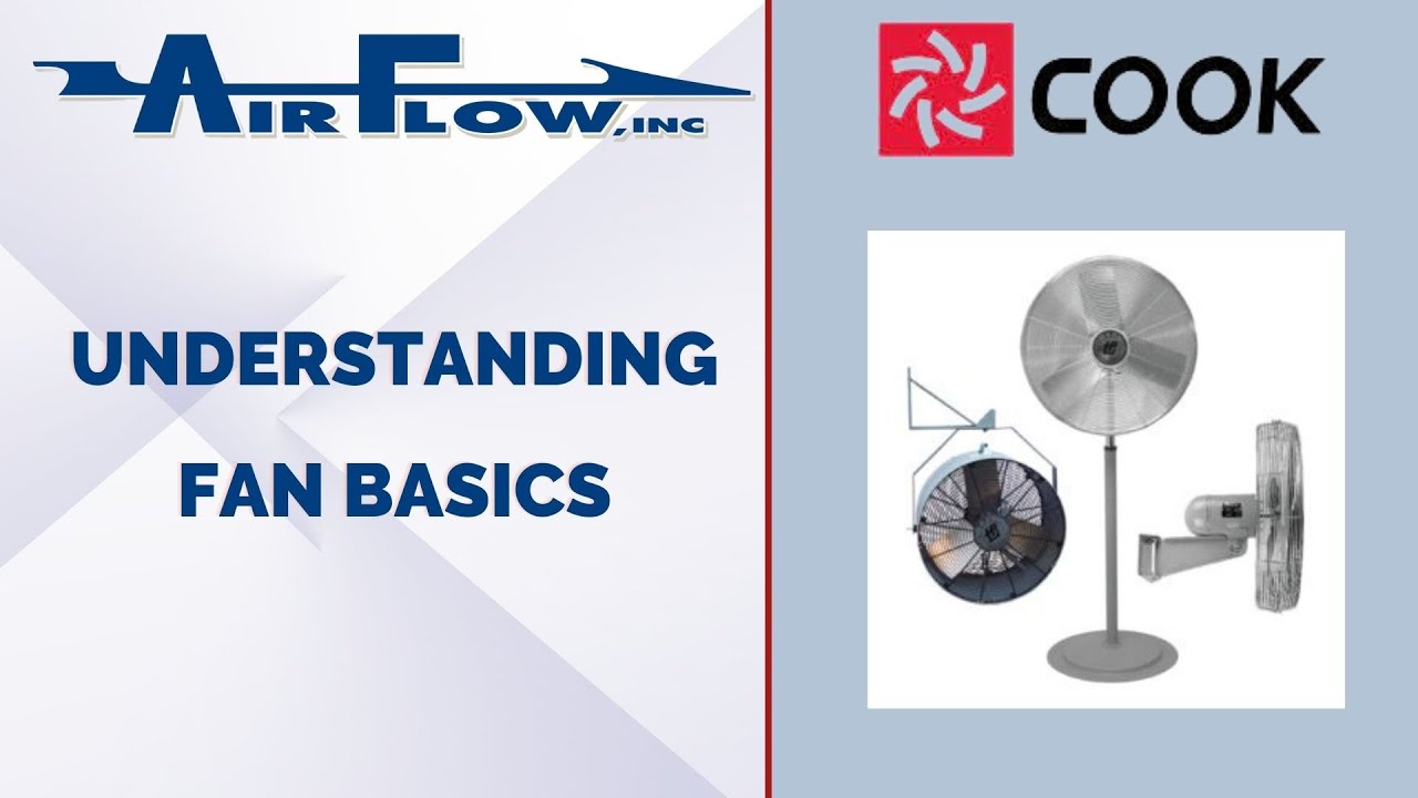 Air Flow, Inc. Training Class - Fan Basics