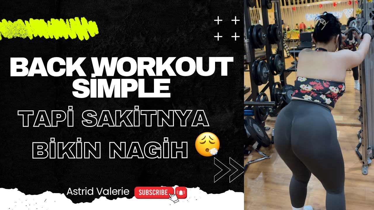 LATIHAN BACK SIMPLE TAPI SAKITNYA NAGIH! 