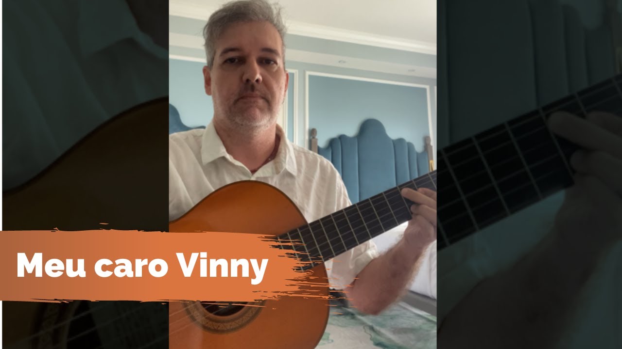 Meu caro Vinny
