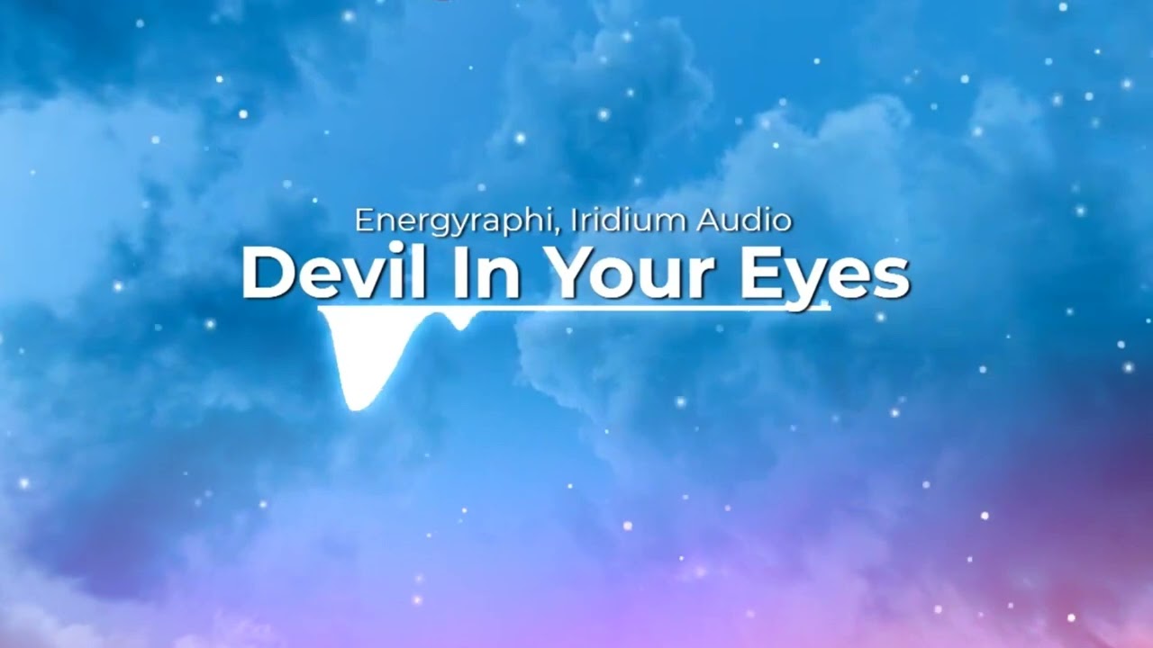 Devil in your eyes (feat. IridiumAudio)