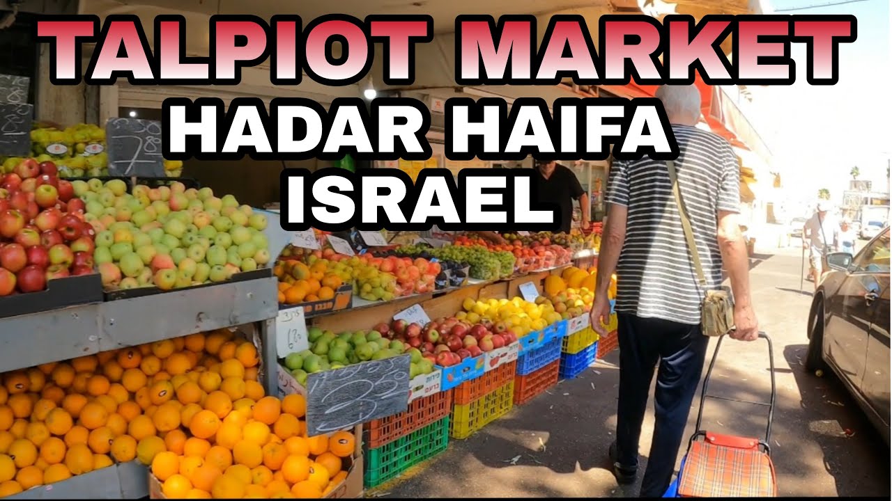 TALPIOT MARKET IN HADAR HAIFA ISRAEL/WALKING TOUR#israel #market #walkingtour