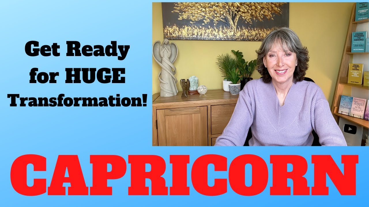 CAPRICORN *GET READY FOR MASSIVE TRANSFORMATION!*