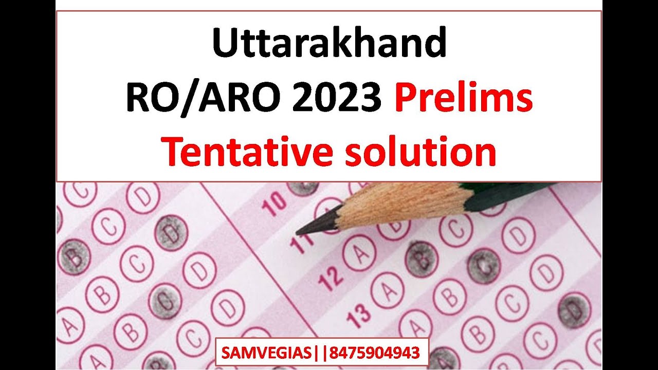 UKPSC RO ARO PRE 2023 SOLUTION: #ukpscroaro  #samvegias  #ROAROSOLUTION #roaroprelims2023