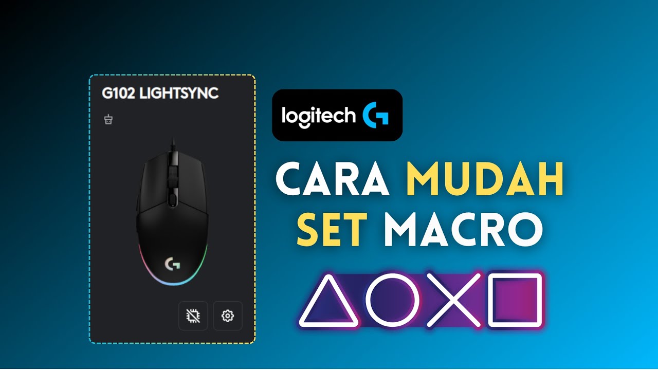 Cara Setting Macro Mouse Logitech G102 dengan Mudah