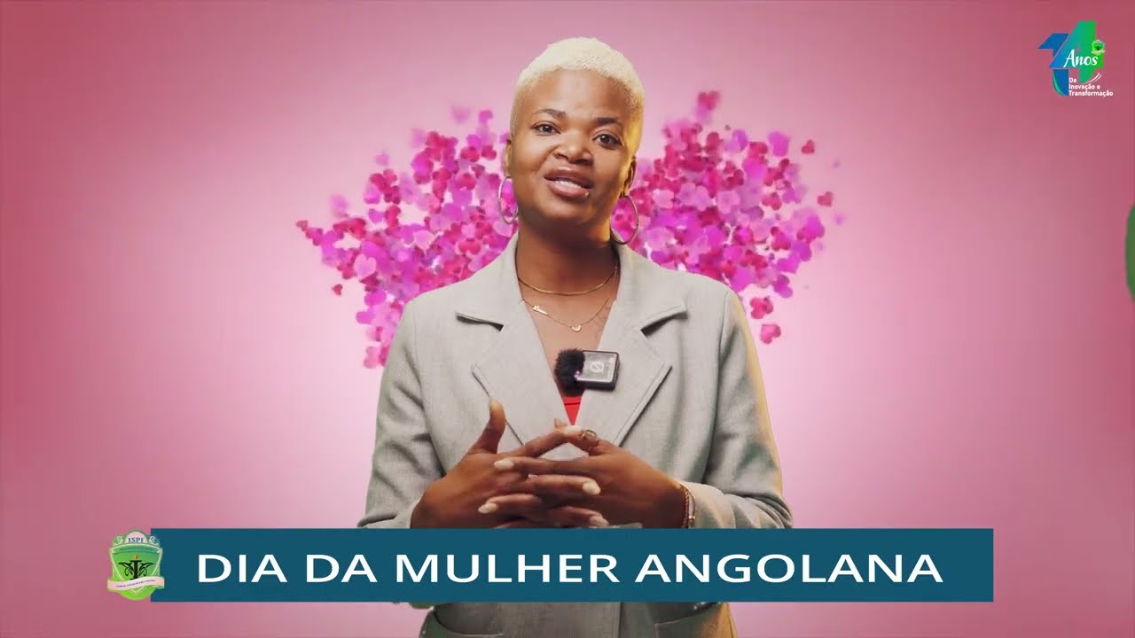 02 DE MARÇO | DIA DA MULHER ANGOLANA 🇦🇴