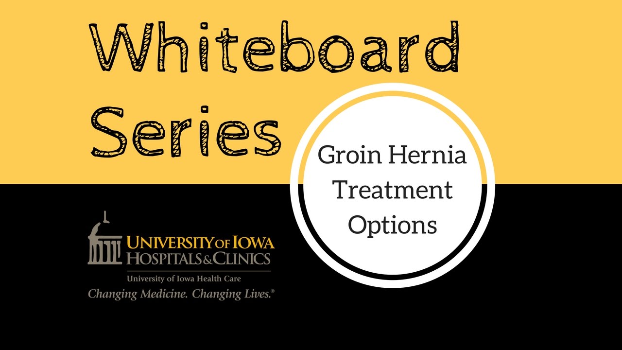 Groin Hernia Treatment Options - Whiteboard Series