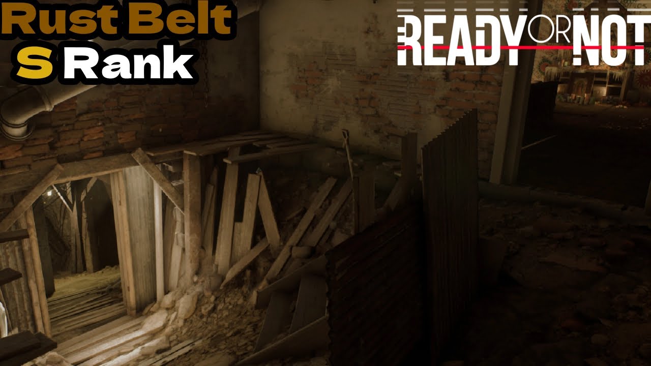 Ready or Not: Rust Belt - S Rank