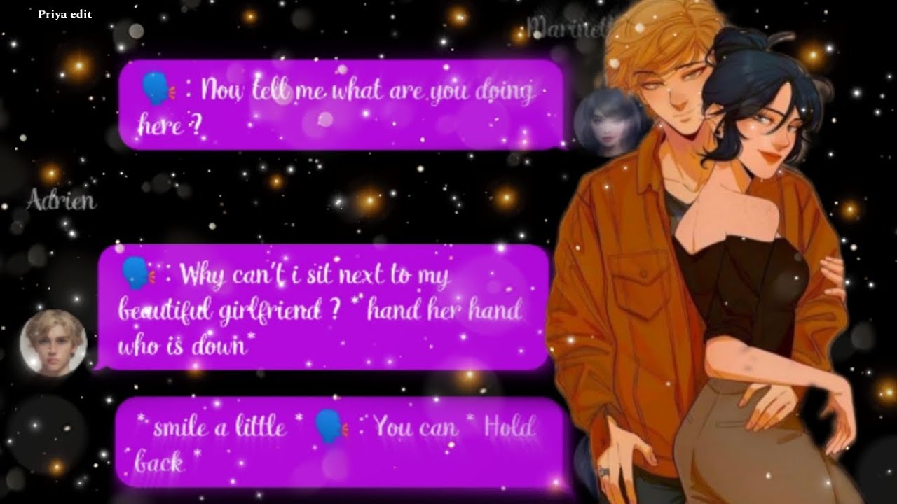 Part 1 - • Enemies in day and Lovers in night • Miraculous texting story { Priya edit }
