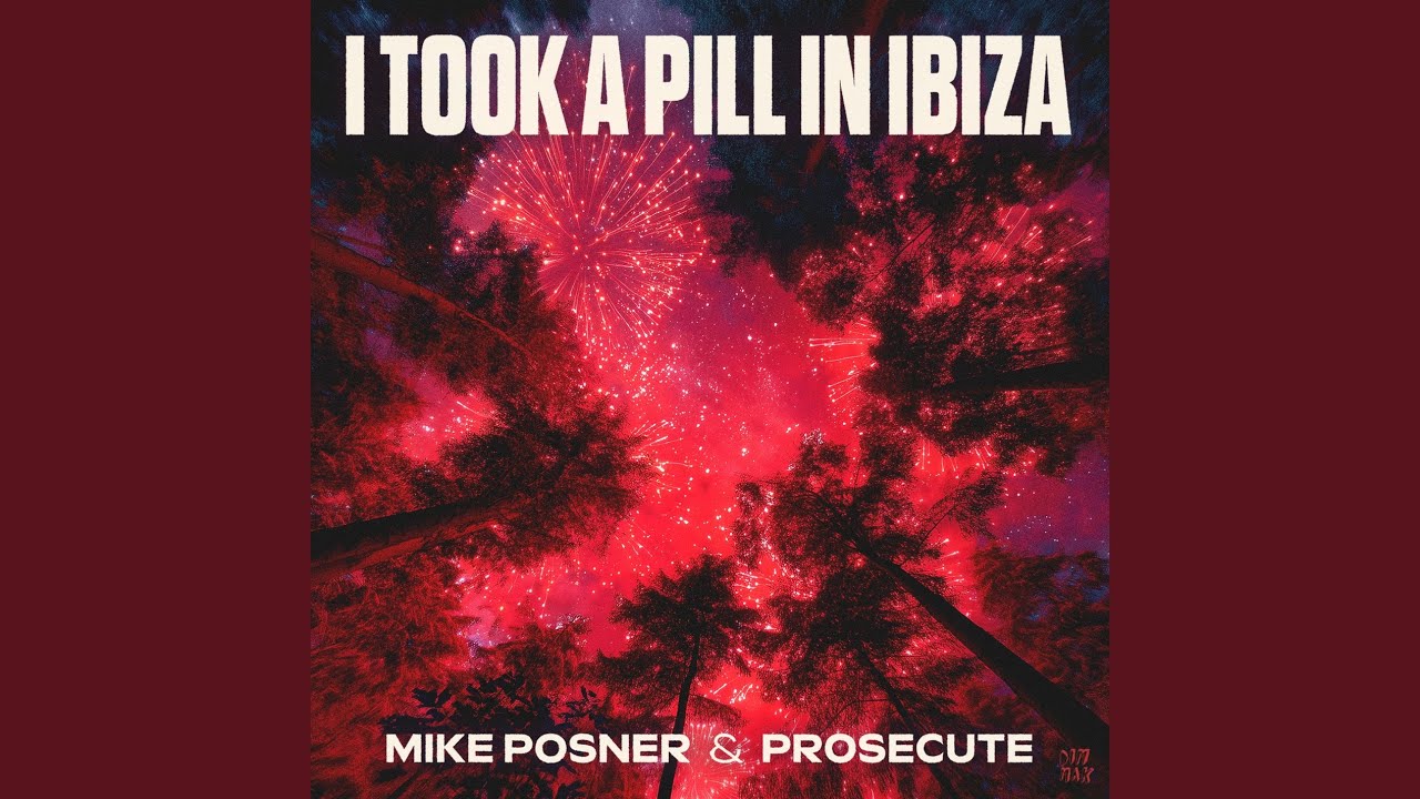 I Took A Pill In Ibiza
