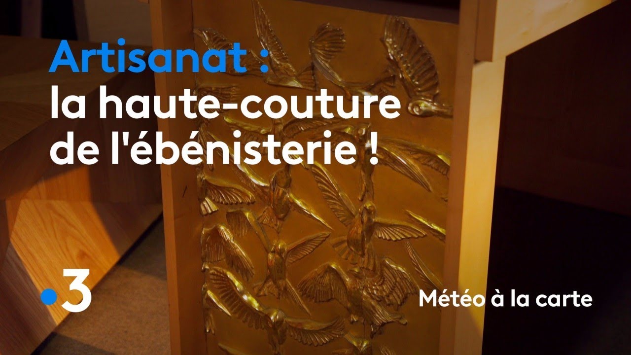La haute couture de l'ébénisterie ! - Météo à la carte