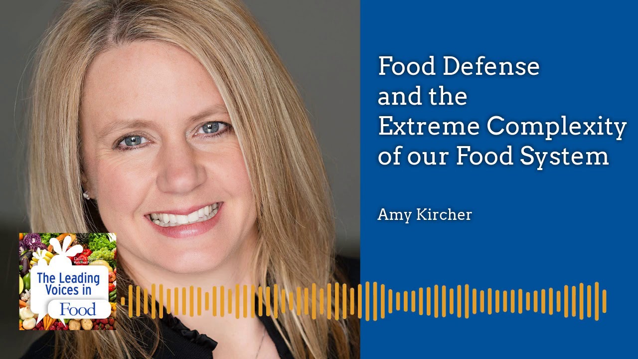 Food Defense and the Extreme Complexity of our Food System