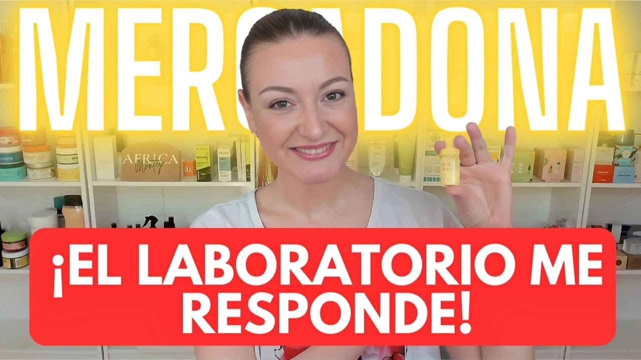 MERCADONA: EL LABORATORIO ME RESPONDE...
