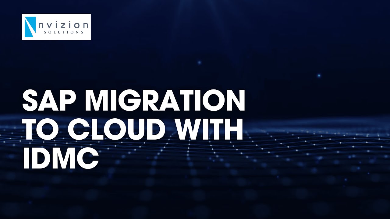 SAP Migration to Cloud with Informatica IDMC | @InformaticaCorp | @SAP