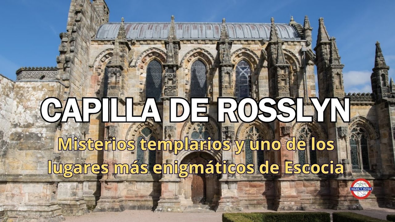 Capilla de Rosslyn | Qué ver y por qué visitarla en Escocia