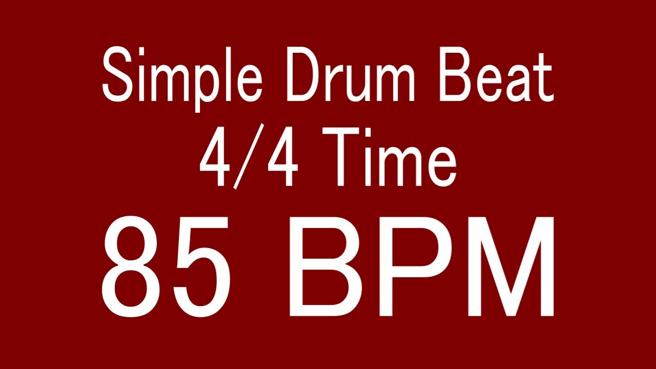 85 BPM 4/4 TIME SIMPLE STRAIGHT DRUM BEAT FOR TRAINING MUSICAL INSTRUMENT / 楽器練習用ドラム