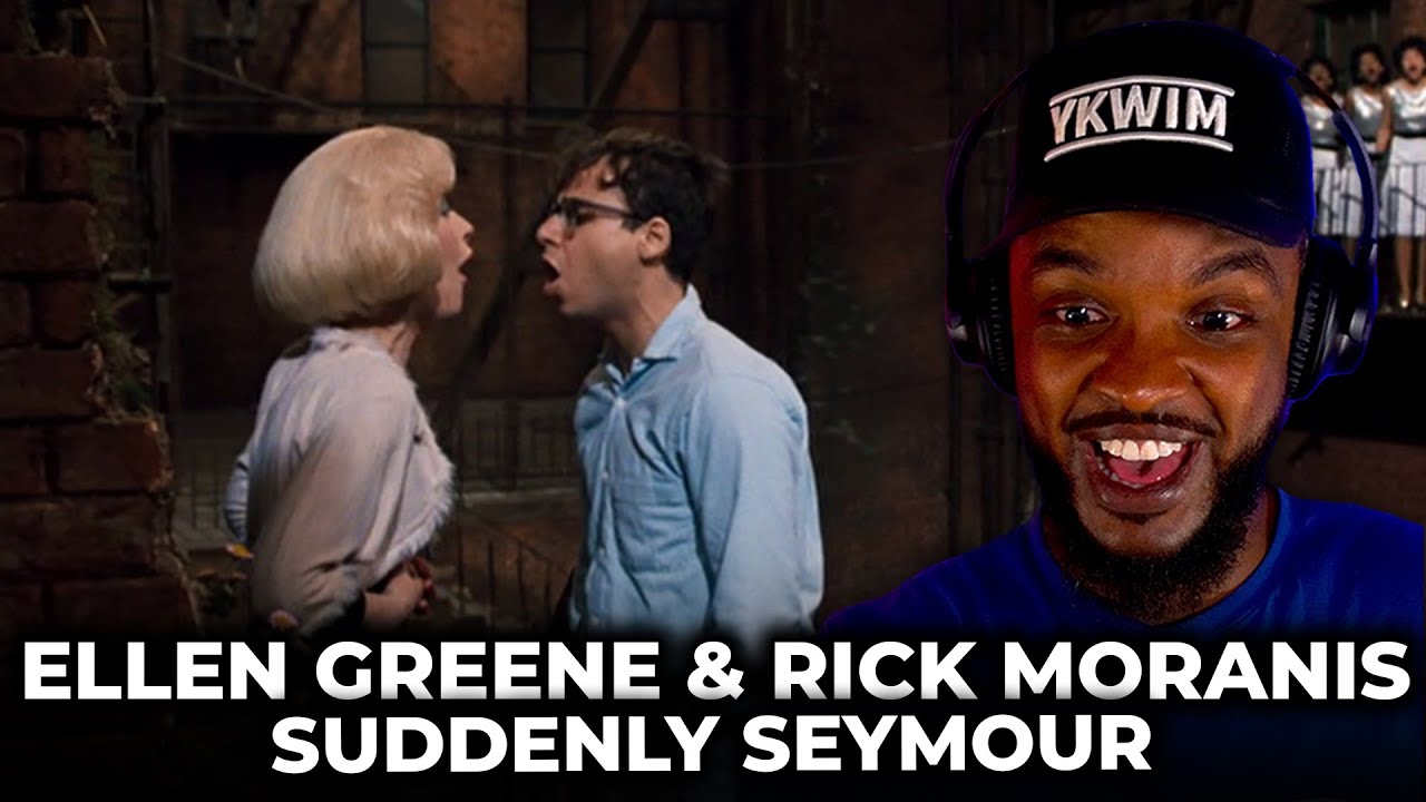 🎵 Suddenly Seymour - Ellen Greene and Rick Moranis (Little Shop of Horrors) REACTION
