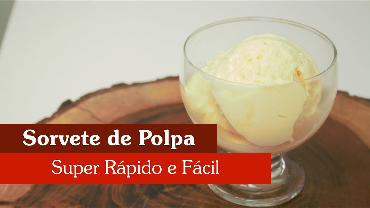 SORVETE DE POLPA CONGELADA, UMA RECEITA SUPER RÁPIDA E FÁCIL!