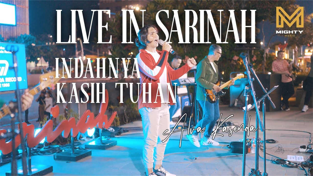 INDAHNYA KASIH TUHAN - ALVALINO KASENDA (LIVE IN SARINAH)