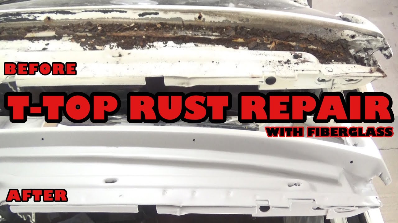 T-Top Rust Repair With Fiberglass Without Welding BODYWORK ON RUSTED / RUSTY ROOF G-Body Monte Carlo