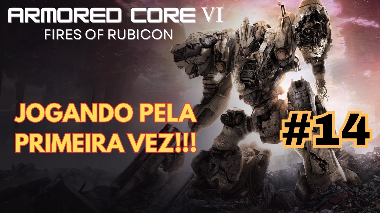 Fazendo mais um Freela pra Ayre | Armored Core VI (PC) #14