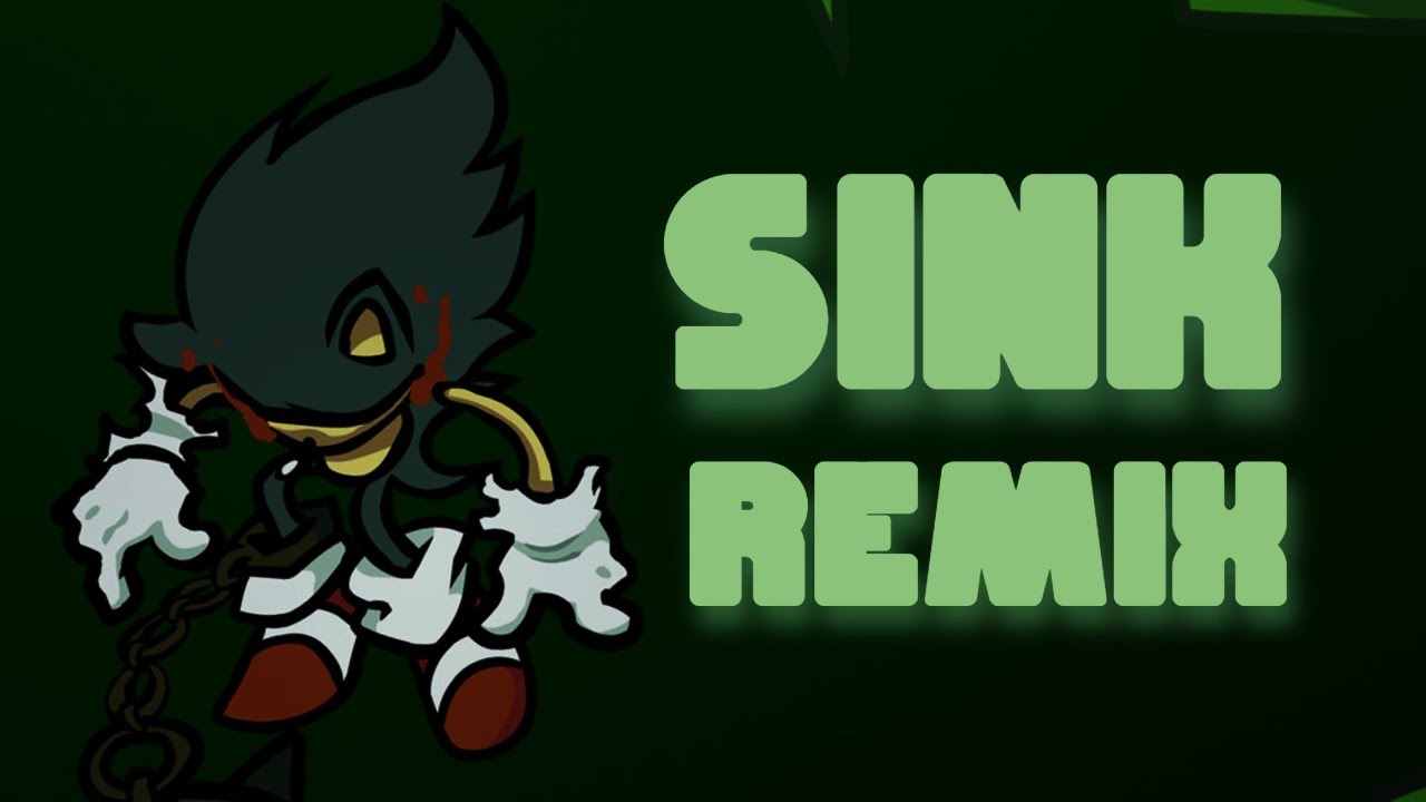 SINK REMIX - Friday Night Funkin' Below The Depths