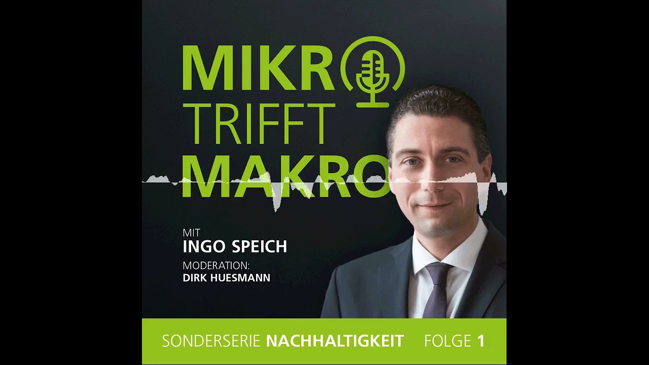 Sonderserie Nachhaltigkeit - Folge 1: Wie wird Nachhaltigkeit investierbar?