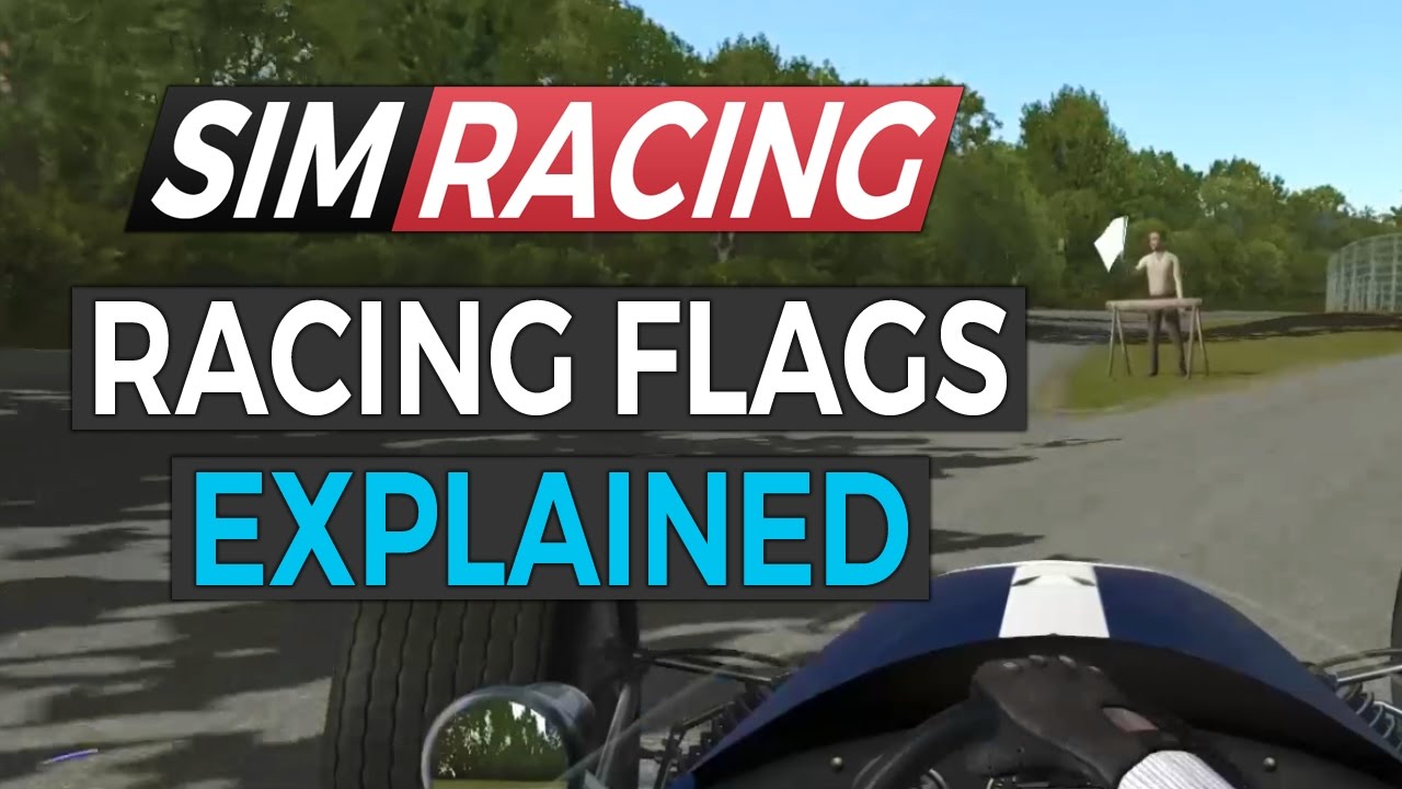 Racing Flag Rules Explained - Sim Racing Tips