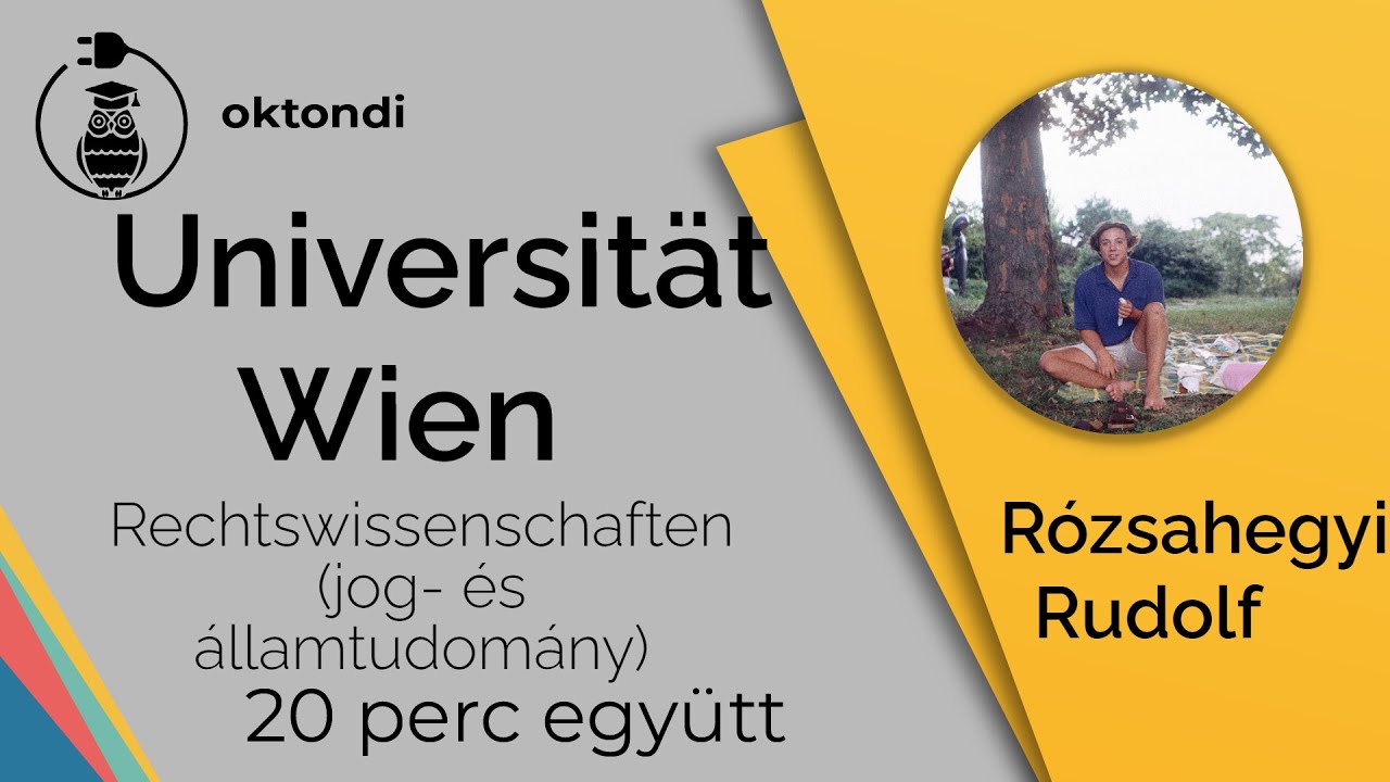 Uni Wien - Rechtswissenschaften aka jog- és államtudomány (Rózsahegyi Rudi) - 20 perc együtt