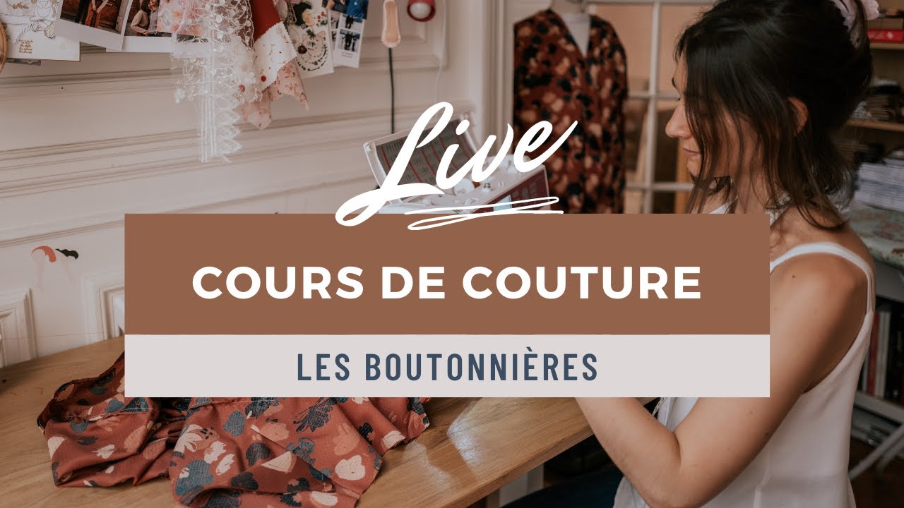COUTURE LIVE #CONFINEMENT : les boutonnières