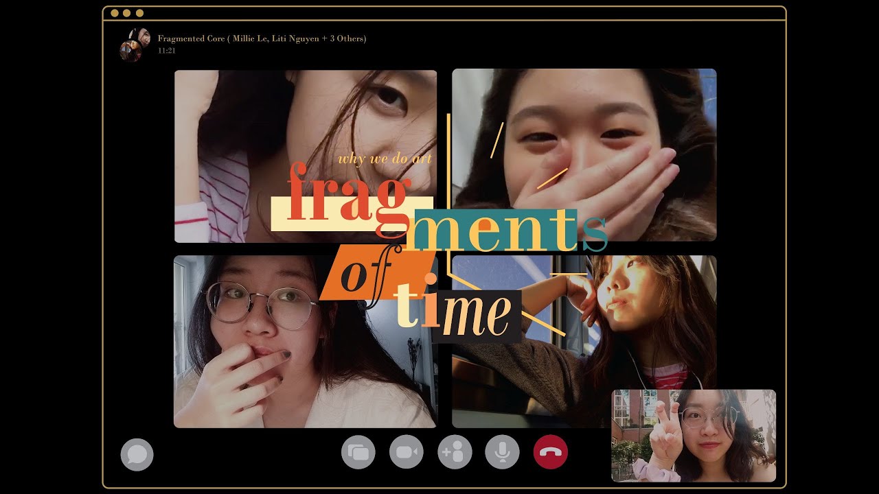 FRAGMENTS OF TIME | WHY WE DO ART