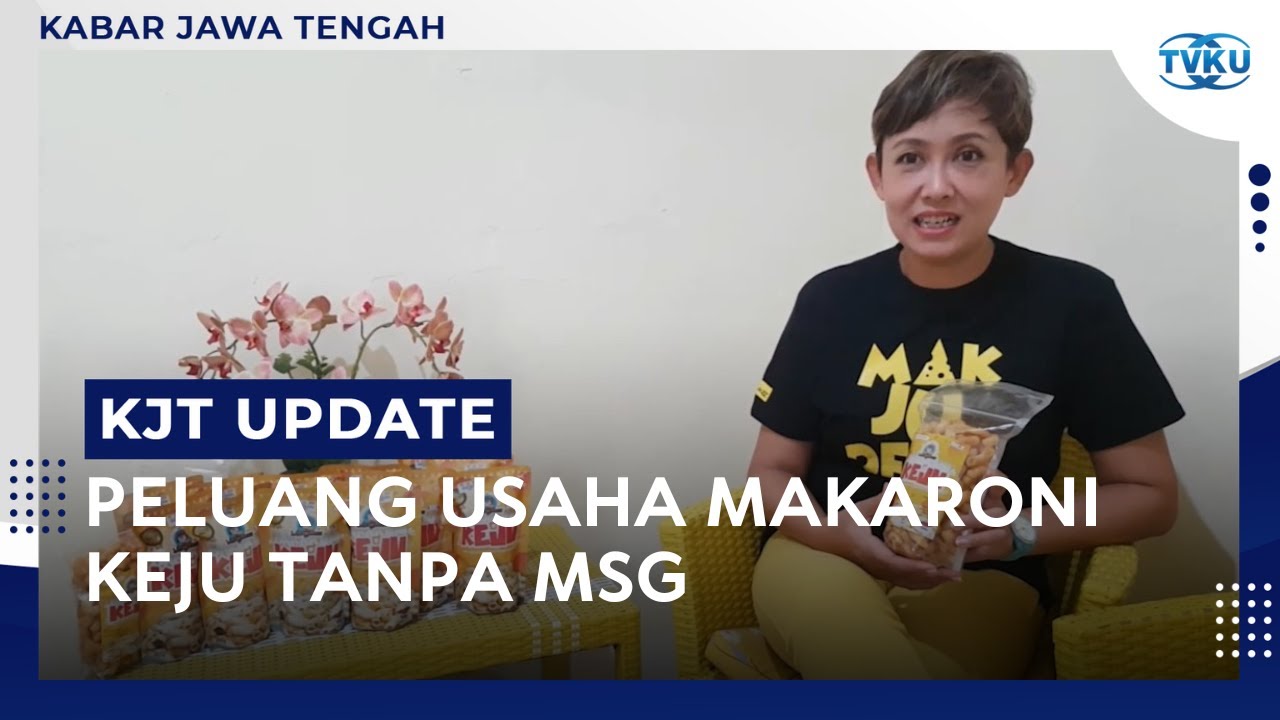 Peluang Usaha Makaroni Keju Tanpa MSG