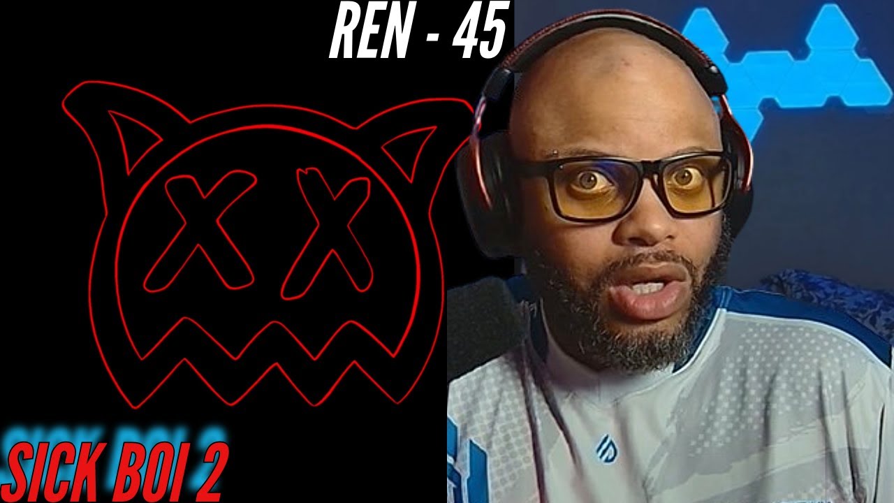 Ren Journey #45 | Sick Boi 2 | I had no idea there was a part 2 😯😯 | (Reaction) 🔥🔥🔥