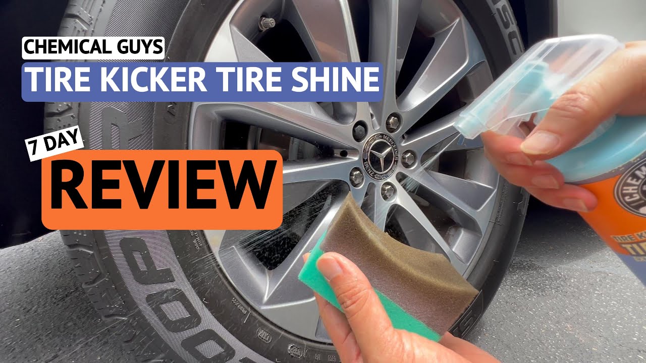 Chemical Guys Tire Kicker Tire Shine: A Comprehensive 7-Day Review