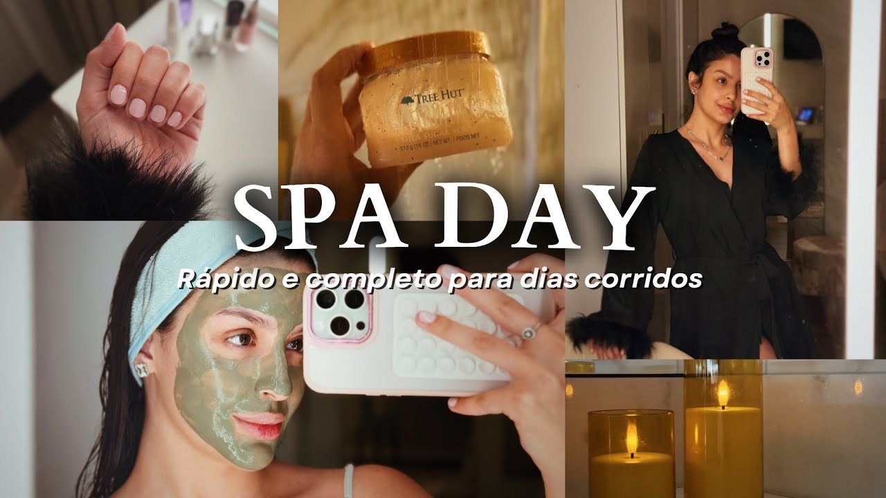 SPA DAY | para o dia a dia, o autocuidado essencial para você se sentir bem! 💖💆🏻‍♀️💅🏼