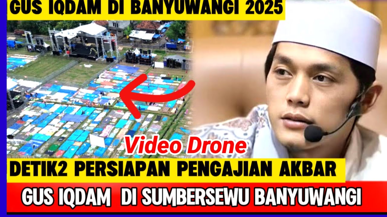 ADA YANG UNIK ..❗SEBELUM PENGAJIAN AKBAR GUS IQDAM DI SUMBERSEWU BANYUWANGI ( VIDEO DRONE )