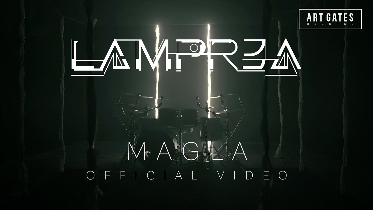 LAMPR3A - MAGLA (Official Video)