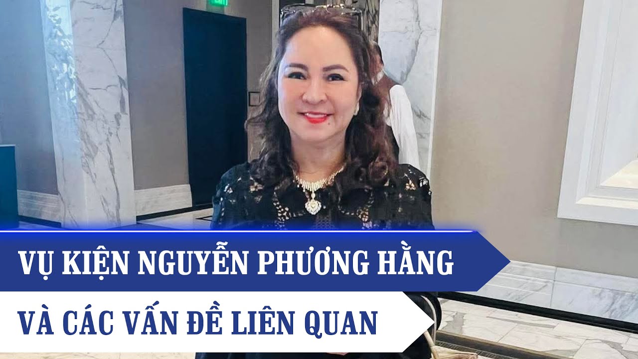 VỤ KIỆN LỊCH SỬ: Nguyễn Phương Hằng Đối Mặt Hệ Thống PHÁP LÝ Hoa Kỳ Ra Sao?