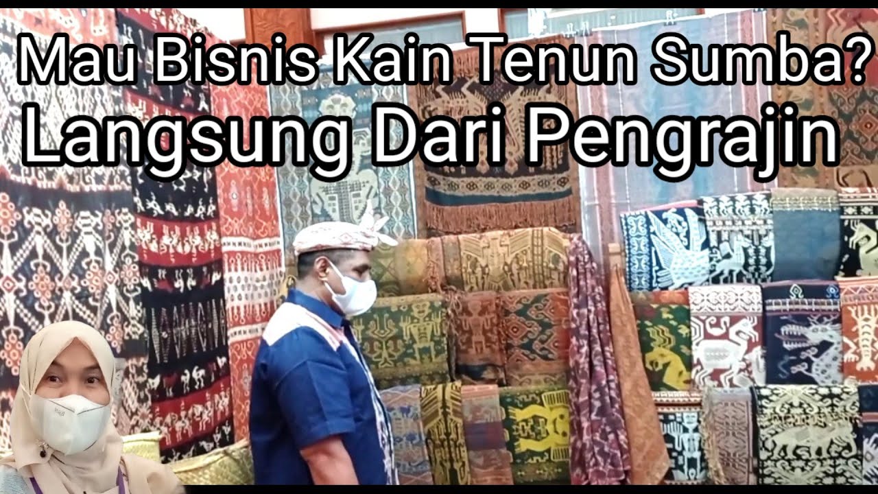 Mau Bisnis Kain Tenun Sumba NTT ?  Langsung Dari Pengrajin.