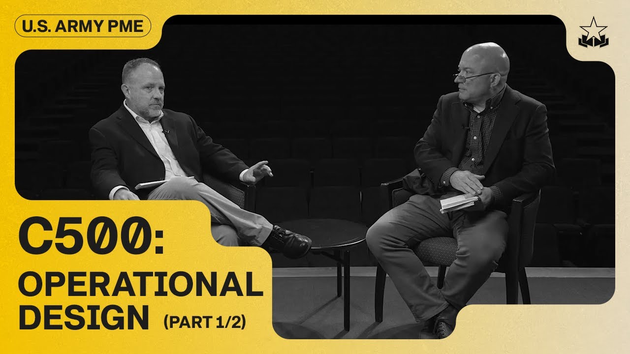 Joint Talks | C500 Operational Art and Joint Planning: Elements of Operational Design | Part 1 of 2