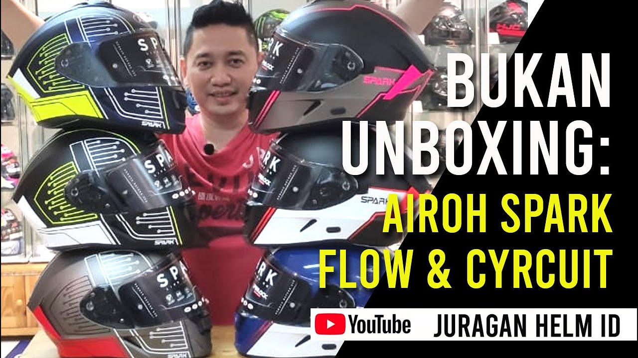 Bukan Unboxing : Airoh Spark Flow & Cyrcuit