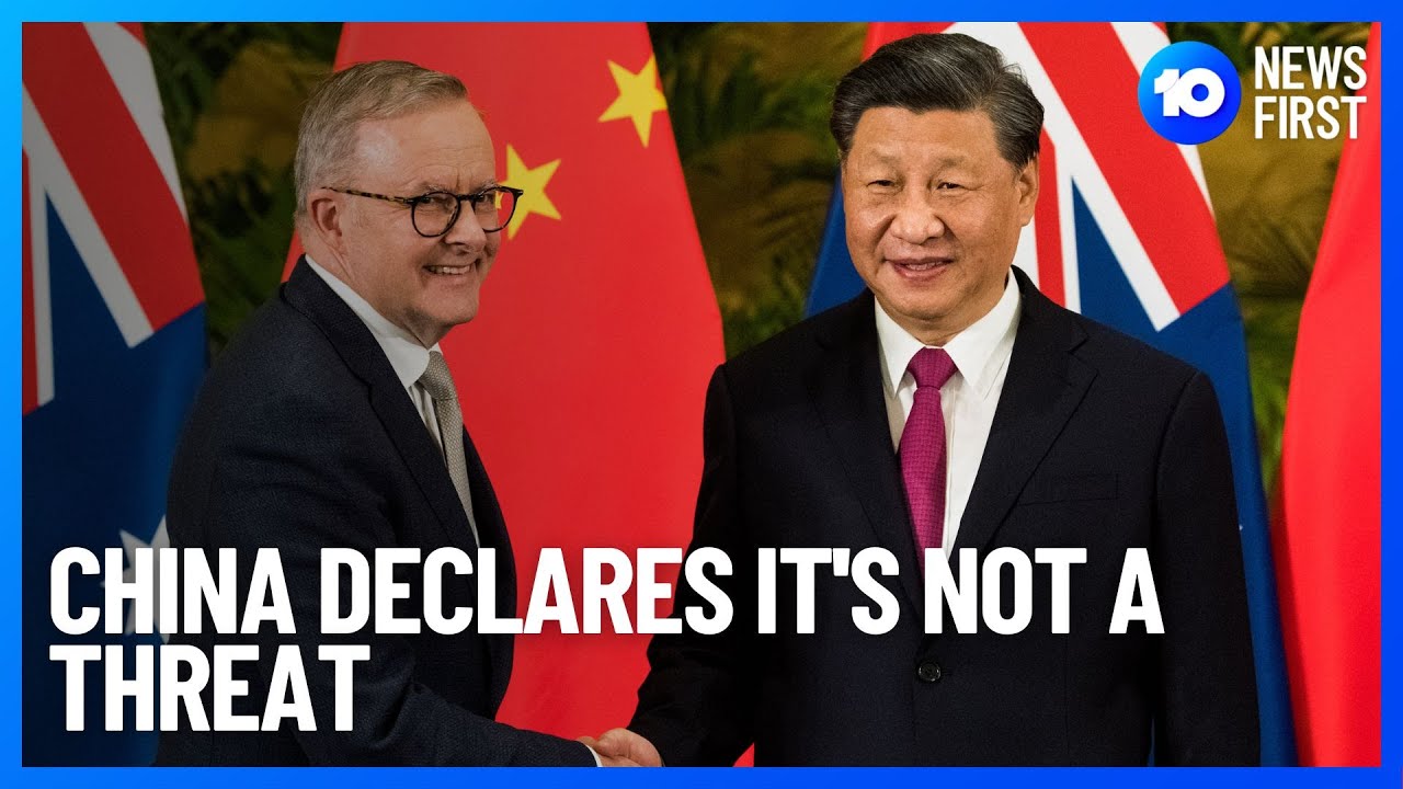 China Reacts To The Expansion Of Australia's Military Declaring They Aren't A Threat | 10 News First