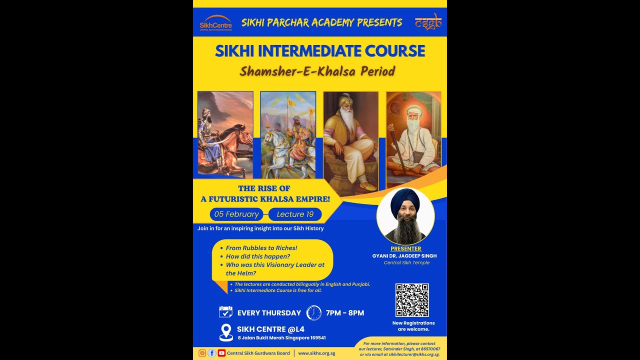 Sikhi Intermediate Course II Session 18 II Sikh Centre II CSGB II Singapore II