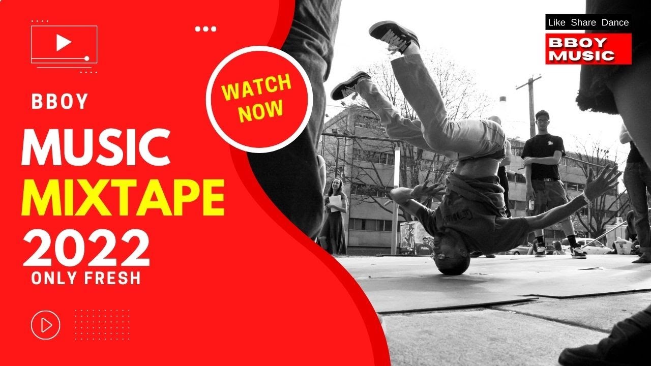 Bboy Music Mixtape 2022 / Dope Bboy Music / Bboy Music