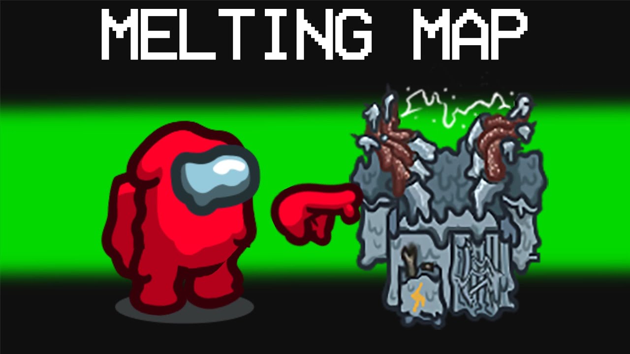 Among Us, But You Can Melt EVERYTHING!