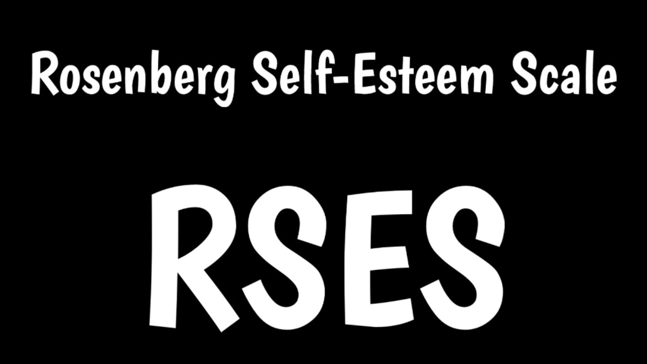 Rosenberg Self-Esteem Scale | RSES |
