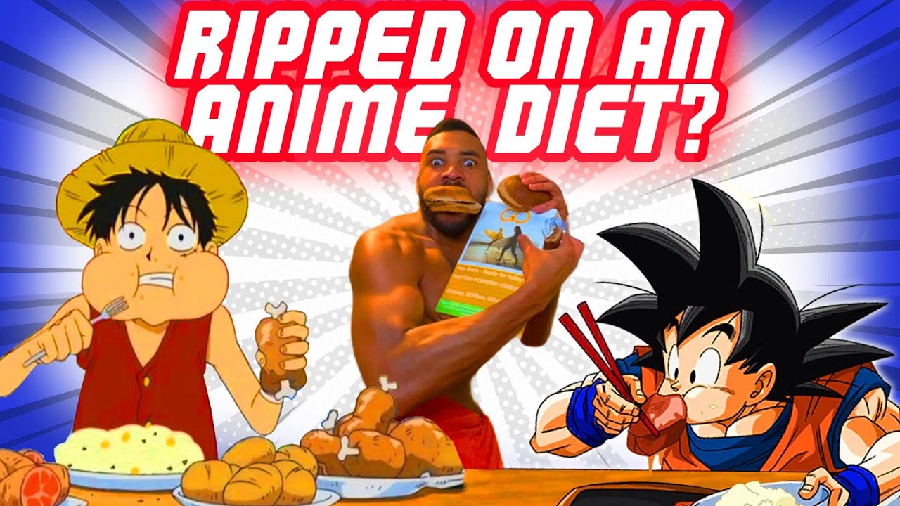 YOU CAN GET RIPPED Eating A LOT Like Luffy & Goku?!