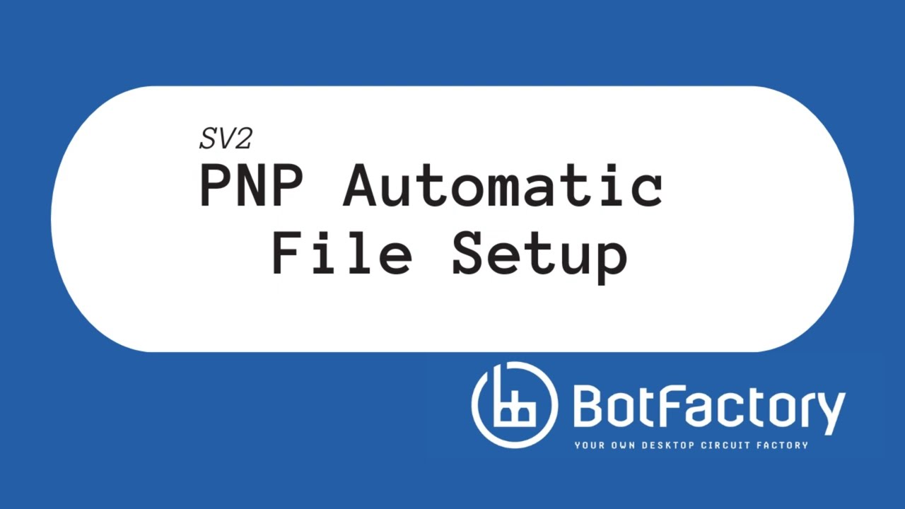 PNP Automatic File Setup