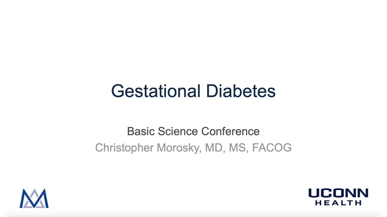 Gestational Diabetes - Case Based Conference
