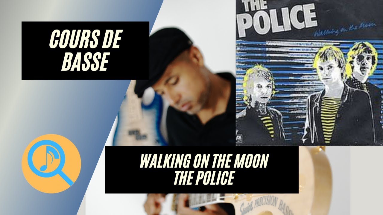 Cours de basse | Walking on the moon - The Police (Cover)
